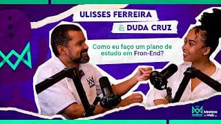 Como eu faço um plano de estudo em Front-End? | Mestres da Web